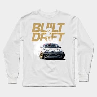 Built 2 Drift Drift Car Design Long Sleeve T-Shirt